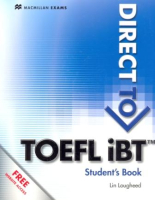 Direct to TOEFL iBT Student's Book +Webcode - учебник с интернет-ресурсами