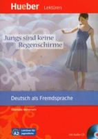 Jungs sind keine Regenschirme +D A2 - книга для чтения с диском