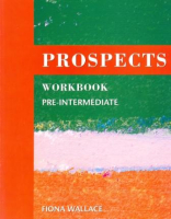 Prospects Pre-Intermediate Level Workbook - тетрадь