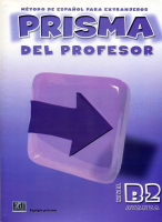 Prisma В2 Libro del Profesor +D - книга для учителя с диском Prisma В2 Libro del Profesor +D - книга для учителя с диском