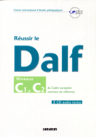 Reussir Le DALF C1/C2 +D - пособие для подготовки к экзамену с диском