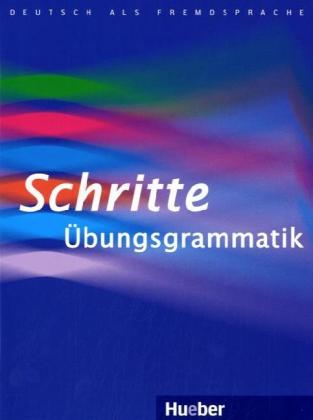 Schritte Ubungsgrammatik A1-B1 - пособие по грамматике Schritte Ubungsgrammatik A1-B1 - пособие по грамматике