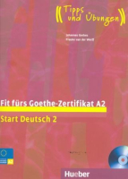 Fit Furs Goethe-Zertifikat Start Deutsch A2 Kursbuch +D - пособие для подготовки к экзамену с диском