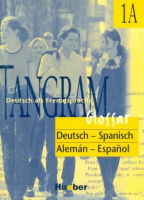 Tangram 1A Glossar Deutsch-Spanisch - словарь немецко-испанский