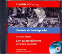 Taubenfutterer und andere Geschichten, Der СD B1 - диск к книге для чтения Taubenfutterer und andere Geschichten, Der СD B1 - диск к книге для чтения