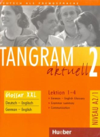 Tangram Aktuell 2 Lektion 1-4 Glossar Deutsch-Englisch - словарь немецко-английский