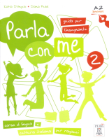 Parla Con ME 2 : Guida Per L'Insegnante  - книга для учителя Parla Con ME 2 : Guida Per L'Insegnante  - книга для учителя