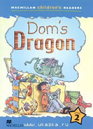 Dom's Dragon Reader Level 2 - книга для чтения