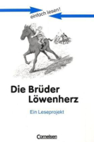 Bruder Lowenherz, Die - книга для чтения