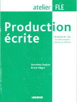 Production écrite B1-B2 livre - пособие по грамматике