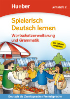 Spielerisch Deutsch Lernen Lernstufe 2 Wortschatzerweiterung und Grammatik - учебник