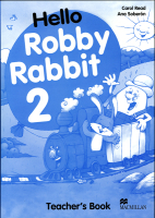 Hello Robby Rabbit Level 2 Teacher's Book - книга для учителя Hello Robby Rabbit Level 2 Teacher's Book - книга для учителя