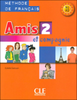 Amis et compagnie 2 Livre de l'eleve - учебник Amis et compagnie 2 Livre de l'eleve - учебник