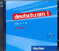 Deutsch.com 1 Kursbuch CD(x2) - аудиодиски
