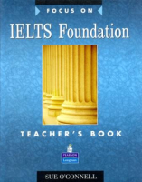 Focus on IELTS Foundation Teacher's Book - книга для учителя