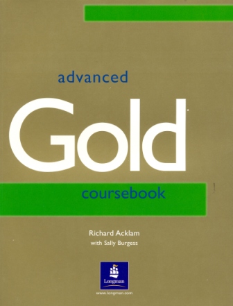 Advanced Gold Student's Book - учебник Advanced Gold Student's Book - учебник