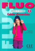 Fluo 2 Cahier d'exercices - тетрадь