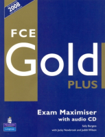 FCE Gold Plus Maximiser no Key +D - тетрадь без ответов с диском FCE Gold Plus Maximiser no Key +D - тетрадь без ответов с диском