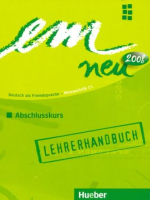 Em neu 2008 Abschlusskurs 3rd Lehrerhandbuch - книга для учителя Em neu 2008 Abschlusskurs 3rd Lehrerhandbuch - книга для учителя