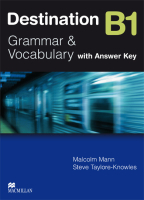 Destination Grammar and Vocabulary B1 Student's Book with Key - учебник с ответами