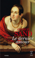 Le dernier amour,Sand George - книга для чтения