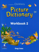 Longman Children's Picture Dictionary Workbook 2 - тетрадь к словарю
