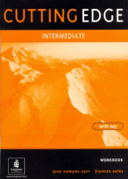 Cutting Edge Intermediate Level Workbook with Key - тетрадь с ответами