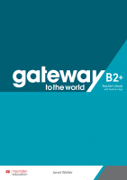 Gateway to the World B2+ Teacher's Book with Teacher's App - книга для учителя Gateway to the World B2+ Teacher's Book with Teacher's App - книга для учителя