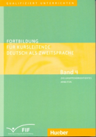 Fortbildung fur Kursleitende Deutsch als Zweitsprache Band 4 - методическое пособие Часть 4 Fortbildung fur Kursleitende Deutsch als Zweitsprache Band 4 - методическое пособие Часть 4