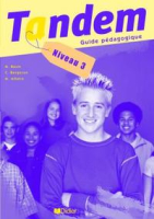 Tandem 3 Guide pedagogique - книга для учителя