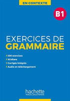 Exercices de grammaire B1 + audio + corriges - пособие по грамматике