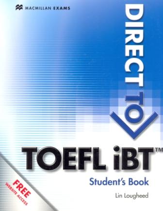 Direct to TOEFL iBT Student's Book +Webcode - учебник с интернет-ресурсами Direct to TOEFL iBT Student's Book +Webcode - учебник с интернет-ресурсами