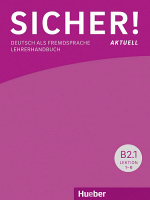 Sicher! aktuell B2, Lehrerhandbuch - книга для учителя