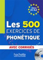 Les 500 Exercices de Phonetique A1/A2 avec Corriges +D - пособие по фонетике с ответами и диском Les 500 Exercices de Phonetique A1/A2 avec Corriges +D - пособие по фонетике с ответами и диском