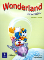 Wonderland Level Pre-Junior Teacher's Book - книга для учителя Wonderland Level Pre-Junior Teacher's Book - книга для учителя