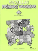 Macmillan Primary Grammar Level 1 Teacher's Book - книга для учителя Macmillan Primary Grammar Level 1 Teacher's Book - книга для учителя