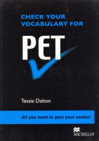 Check Your Vocabulary for PET Student's Book - учебник Check Your Vocabulary for PET Student's Book - учебник