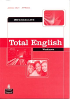 Total English Intermediate Level 1st Edition Workbook no Key - тетрадь без ответов Total English Intermediate Level 1st Edition Workbook no Key - тетрадь без ответов