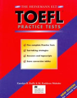 Heinemann ELT TOEFL Practice Tests, The 2nd Edition - пособие для подготовки к экзамену