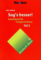 Deutsch Uben 6 Sag's besser Teil 2 - пособие по грамматике часть 2 Deutsch Uben 6 Sag's besser Teil 2 - пособие по грамматике часть 2
