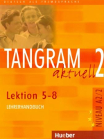 Tangram Aktuell 2 Lektion 5-8 Lehrerhandbuch - книга для учителя