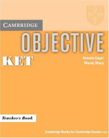 Objective KET Teacher's Book - книга для учителя Objective KET Teacher's Book - книга для учителя