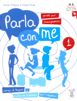 Parla Con ME 1 : Guida Per L'Insegnante  - книга для учителя Parla Con ME 1 : Guida Per L'Insegnante  - книга для учителя