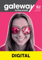 Gateway to the World B2 Online Workbook Gateway to the World B2 Online Workbook