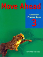 Move Ahead Level 3 Grammar Practice - тетрадь по грамматике