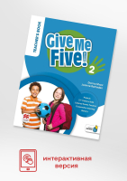 Give Me Five! Level 2 Digital Teacher's Book with Navio App Give Me Five! Level 2 Digital Teacher's Book with Navio App