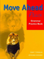 Move Ahead Plus Level Grammar Practice - тетрадь по грамматике