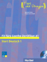 Fit Furs Goethe-Zertifikat Start Deutsch A1 Kursbuch +D - пособие для подготовки к экзамену с диском