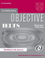 Objective IELTS Intermediate Level Workbook with Key - тетрадь с ответами