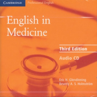 English in Medicine Third edition Audio CD - аудиодиски, Eric H. Glendinning, Beverly Holmström